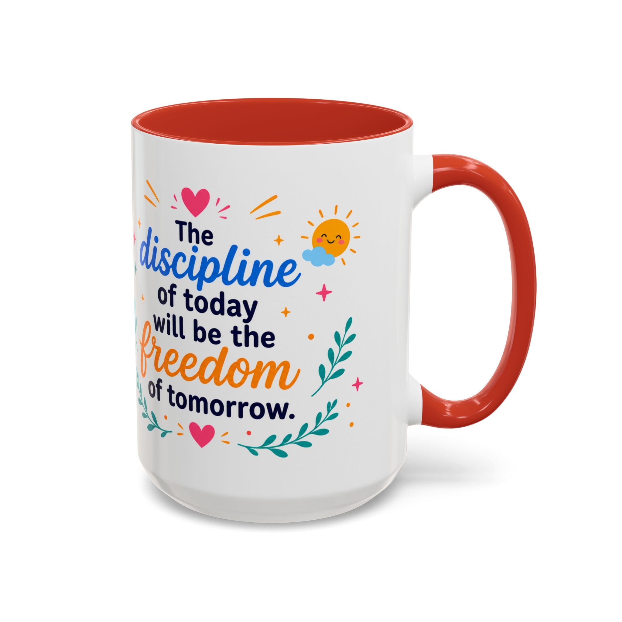 Inspirational Ceramic Mug in English — “The Discipline of Today Will Be the Freedom of Tomorrow,” Motivational Mug Available in 11 oz and 15 oz, Multiple Colors Available, Ideal Gift for Students,...