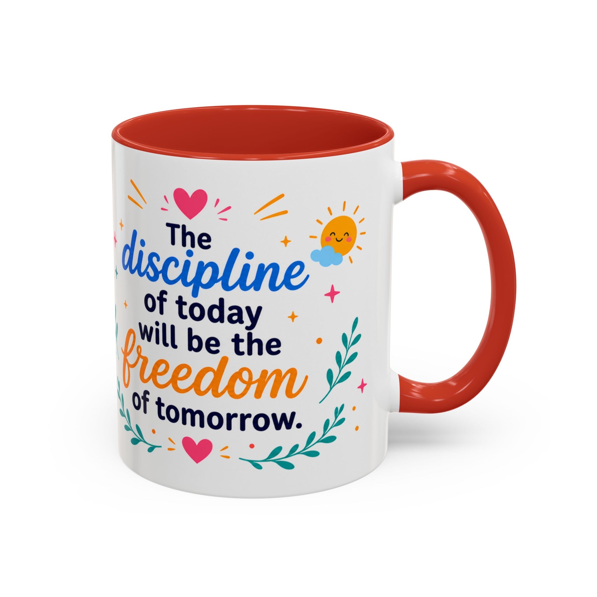 Inspirational Ceramic Mug in English — “The Discipline of Today Will Be the Freedom of Tomorrow,” Motivational Mug Available in 11 oz and 15 oz, Multiple Colors Available, Ideal Gift for Students,...