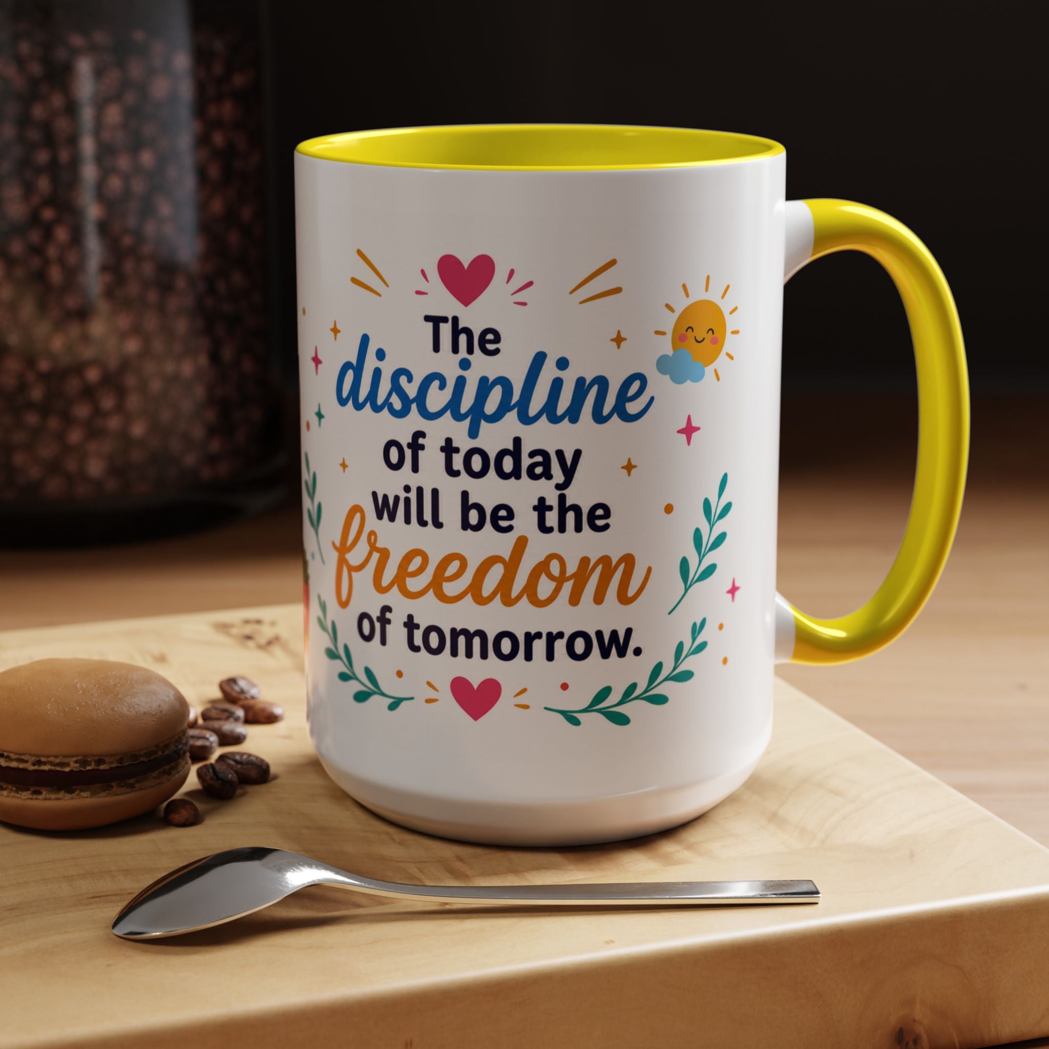 Inspirational Ceramic Mug in English — “The Discipline of Today Will Be the Freedom of Tomorrow,” Motivational Mug Available in 11 oz and 15 oz, Multiple Colors Available, Ideal Gift for Students,...
