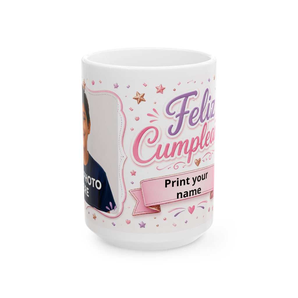 Personalized Ceramic Birthday Mug with Photo and Name — “Happy Birthday” Design, Available in 11 oz and 15 oz, Ideal Gift for Women, Friend, Mom, Wife, or Daughter, Shipping Included in the Price...