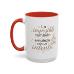 Taza de Cerámica Inspiradora — "Incluso lo imposible comienza con un intento", Taza Motivacional Disponible en 11 oz y 15 oz, Disponible en Múltiples Colores, Regalo Ideal para Emprendedores, Estudiantes y...