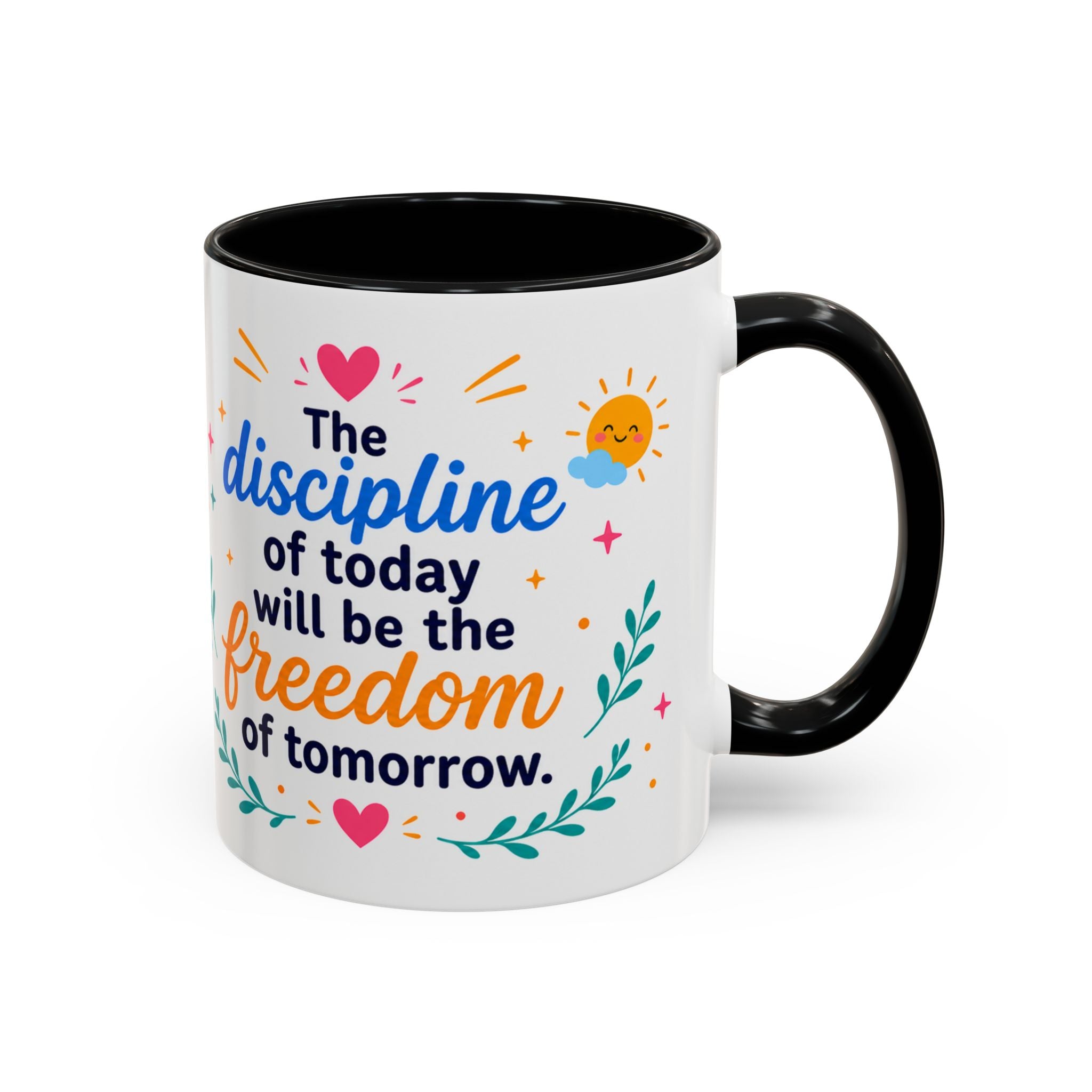 Inspirational Ceramic Mug in English — “The Discipline of Today Will Be the Freedom of Tomorrow,” Motivational Mug Available in 11 oz and 15 oz, Multiple Colors Available, Ideal Gift for Students,...