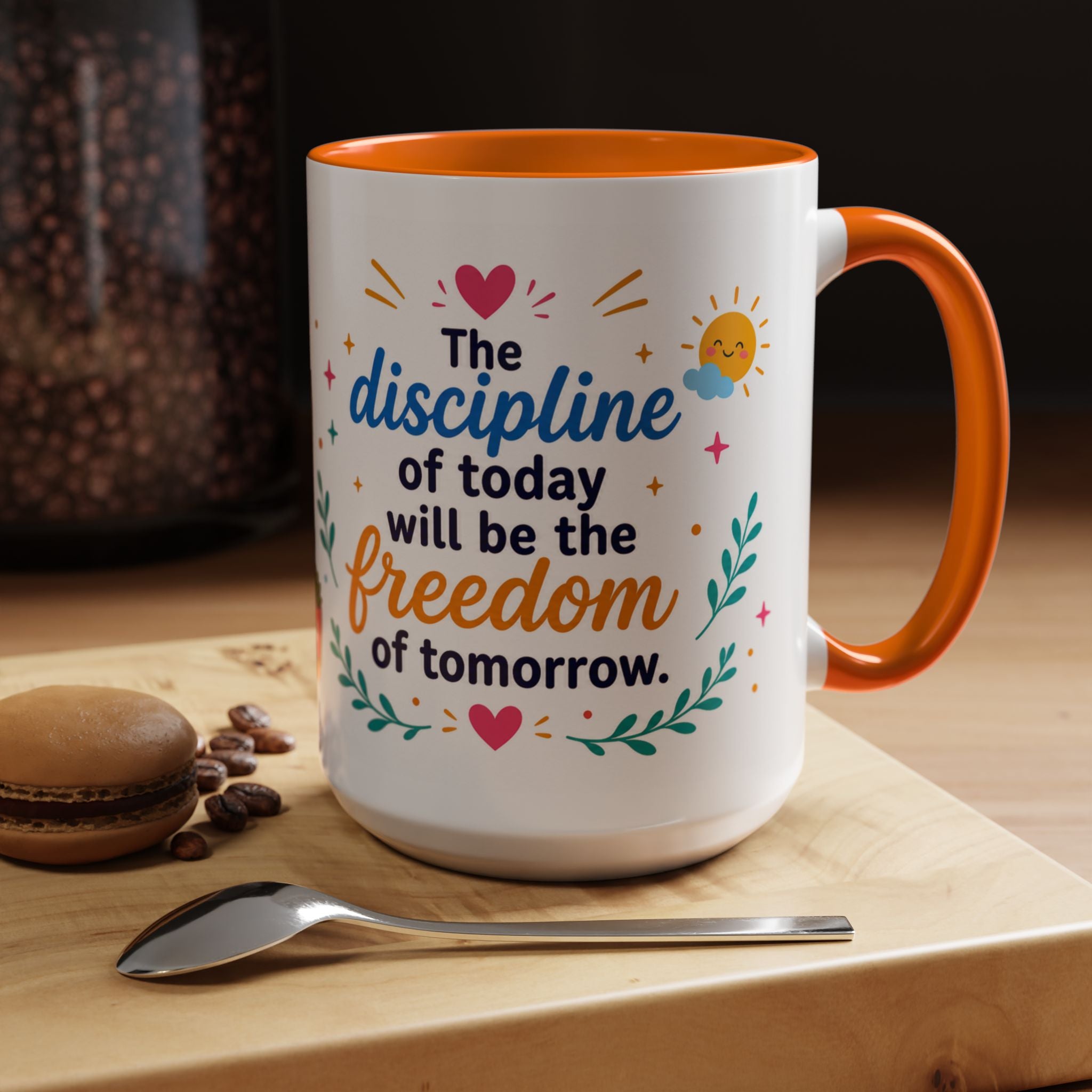 Inspirational Ceramic Mug in English — “The Discipline of Today Will Be the Freedom of Tomorrow,” Motivational Mug Available in 11 oz and 15 oz, Multiple Colors Available, Ideal Gift for Students,...