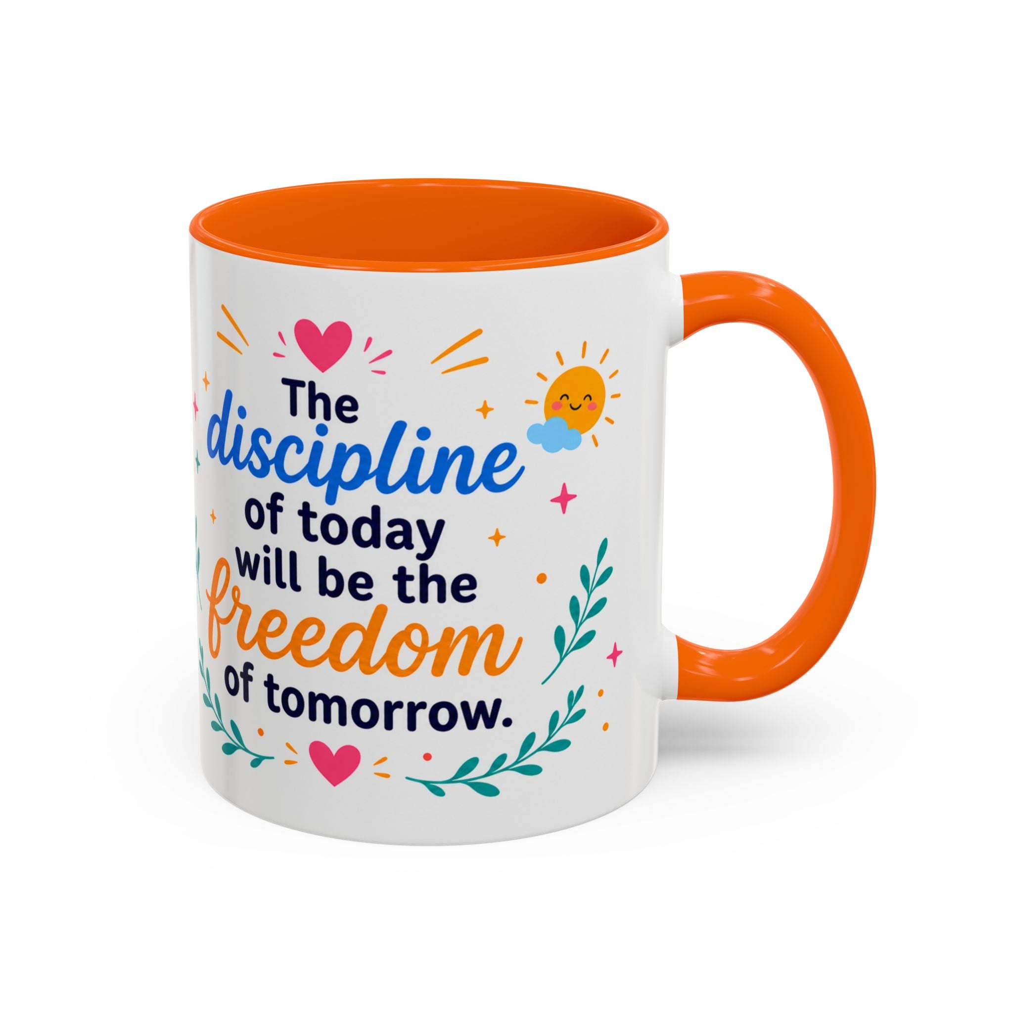 Inspirational Ceramic Mug in English — “The Discipline of Today Will Be the Freedom of Tomorrow,” Motivational Mug Available in 11 oz and 15 oz, Multiple Colors Available, Ideal Gift for Students,...