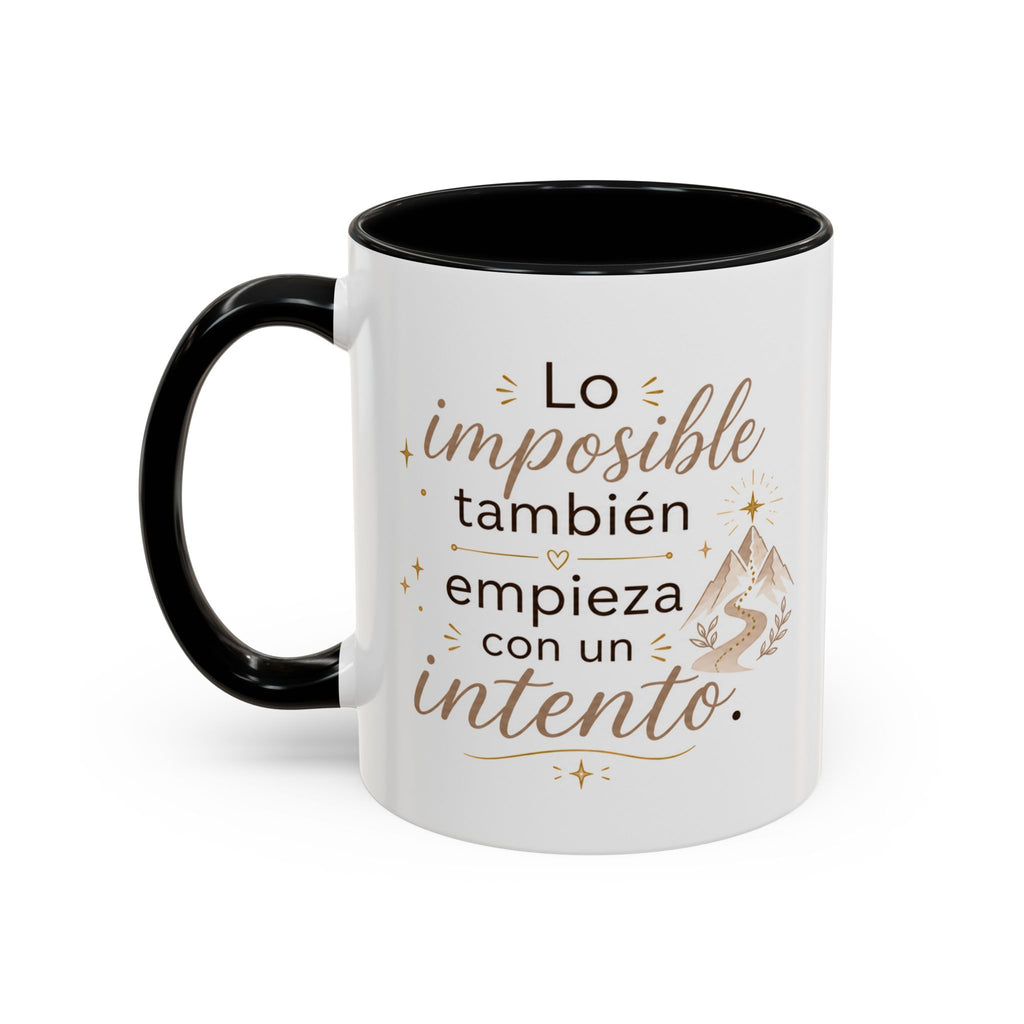 Taza de Cerámica Inspiradora — "Incluso lo imposible comienza con un intento", Taza Motivacional Disponible en 11 oz y 15 oz, Disponible en Múltiples Colores, Regalo Ideal para Emprendedores, Estudiantes y...