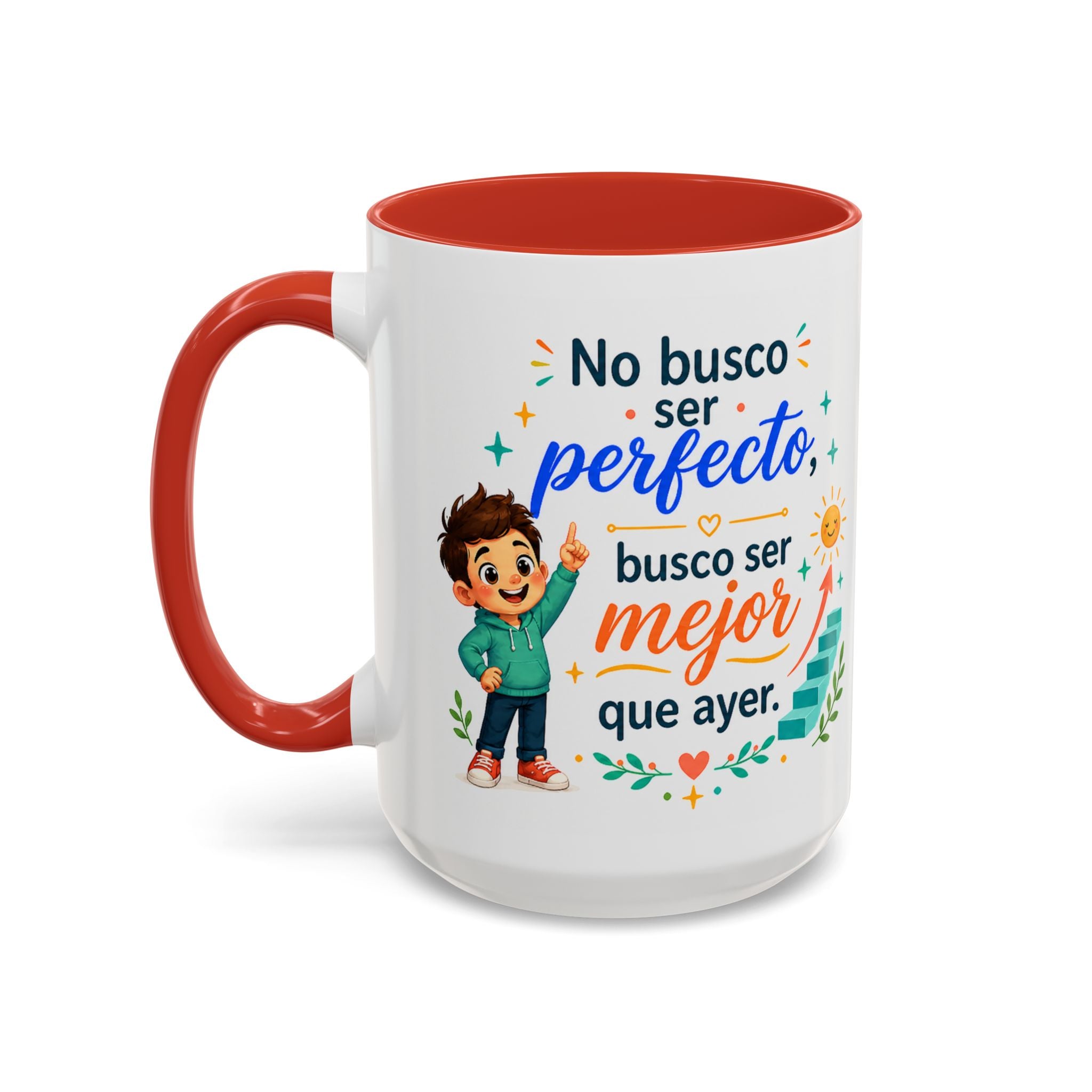Inspirational Ceramic Mug for Boys — “I’m Not Looking to Be Perfect, I’m Looking to Be Better Than Yesterday,” Motivational Mug Available in 11 oz and 15 oz, Multiple Colors, Gift for Men, Boys, and...