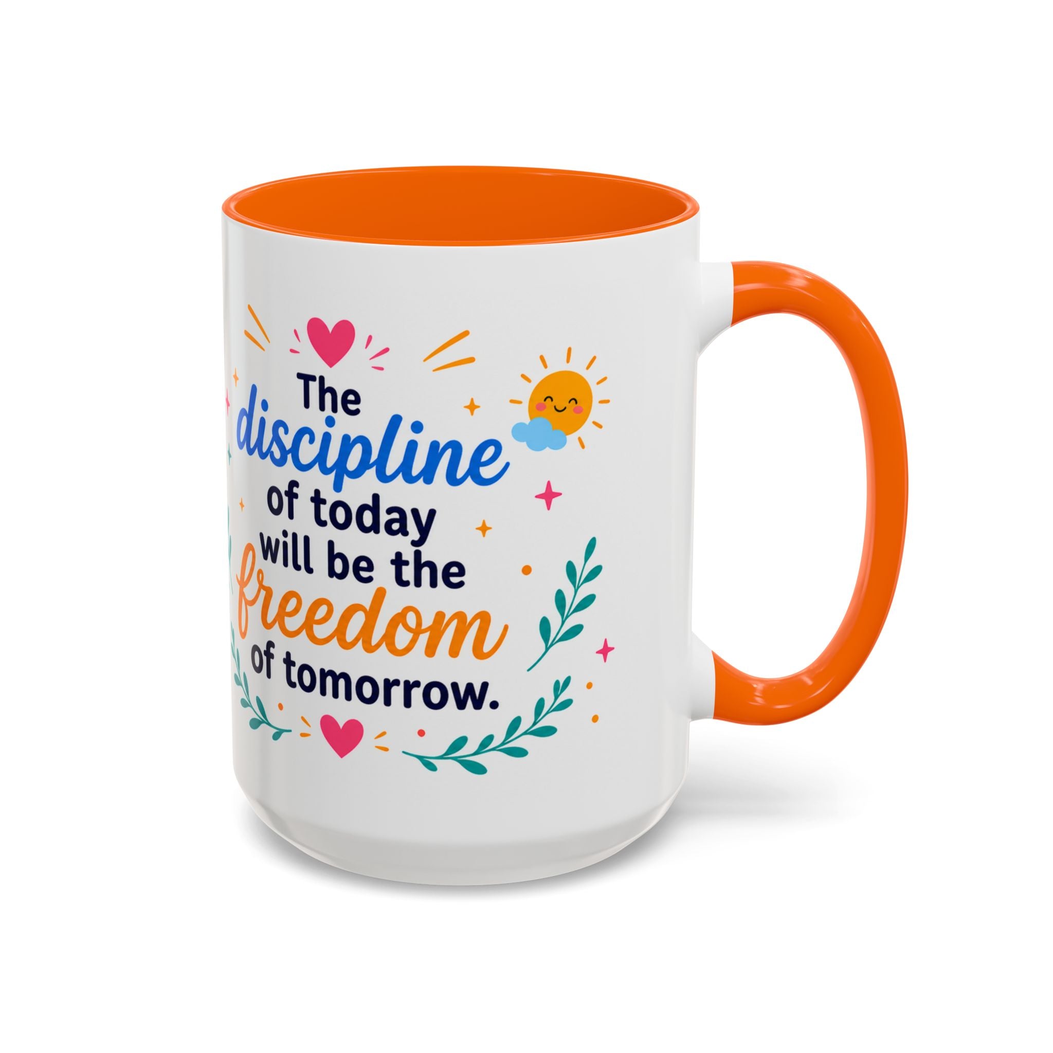 Inspirational Ceramic Mug in English — “The Discipline of Today Will Be the Freedom of Tomorrow,” Motivational Mug Available in 11 oz and 15 oz, Multiple Colors Available, Ideal Gift for Students,...