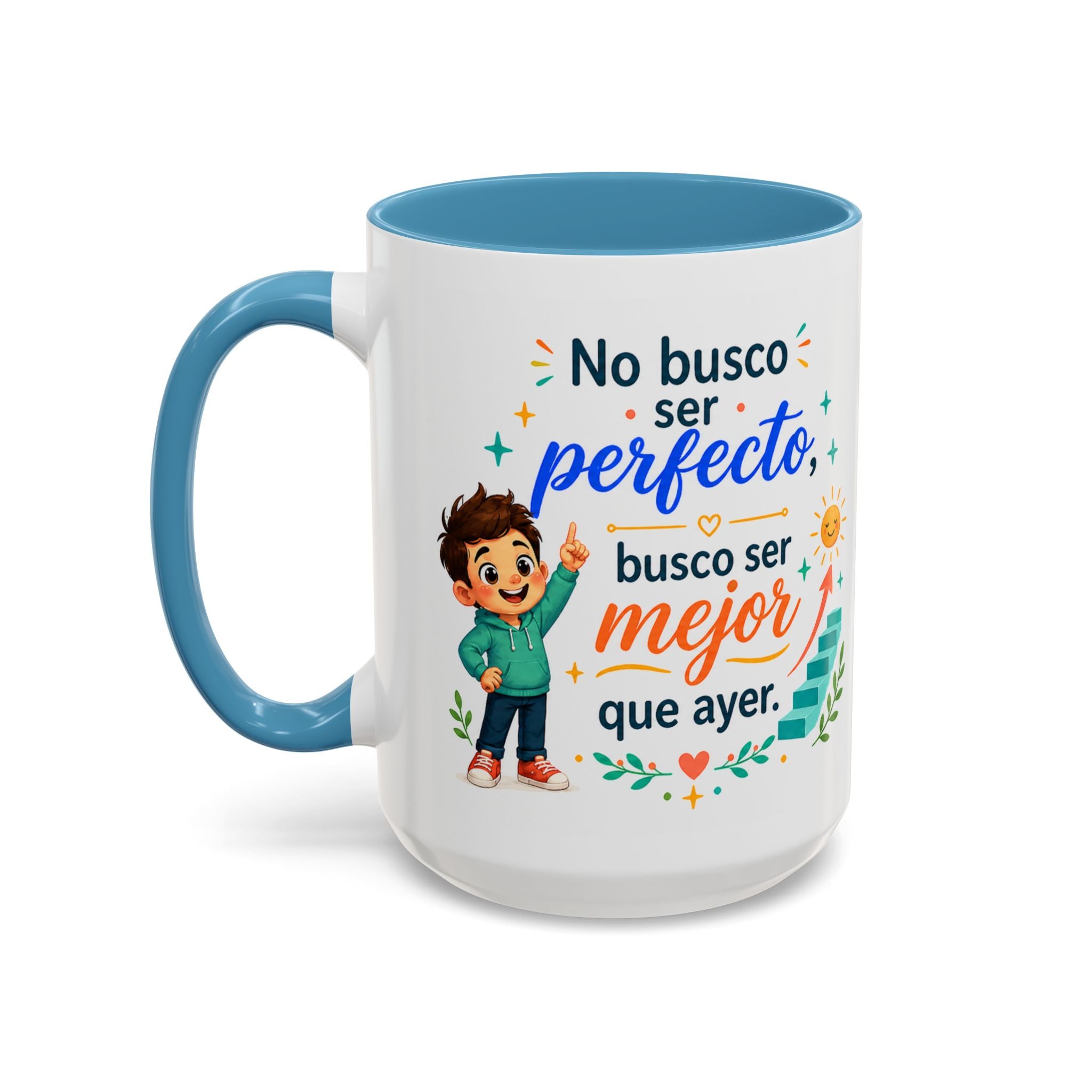 Inspirational Ceramic Mug for Boys — “I’m Not Looking to Be Perfect, I’m Looking to Be Better Than Yesterday,” Motivational Mug Available in 11 oz and 15 oz, Multiple Colors, Gift for Men, Boys, and...