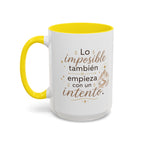 Taza de Cerámica Inspiradora — "Incluso lo imposible comienza con un intento", Taza Motivacional Disponible en 11 oz y 15 oz, Disponible en Múltiples Colores, Regalo Ideal para Emprendedores, Estudiantes y...