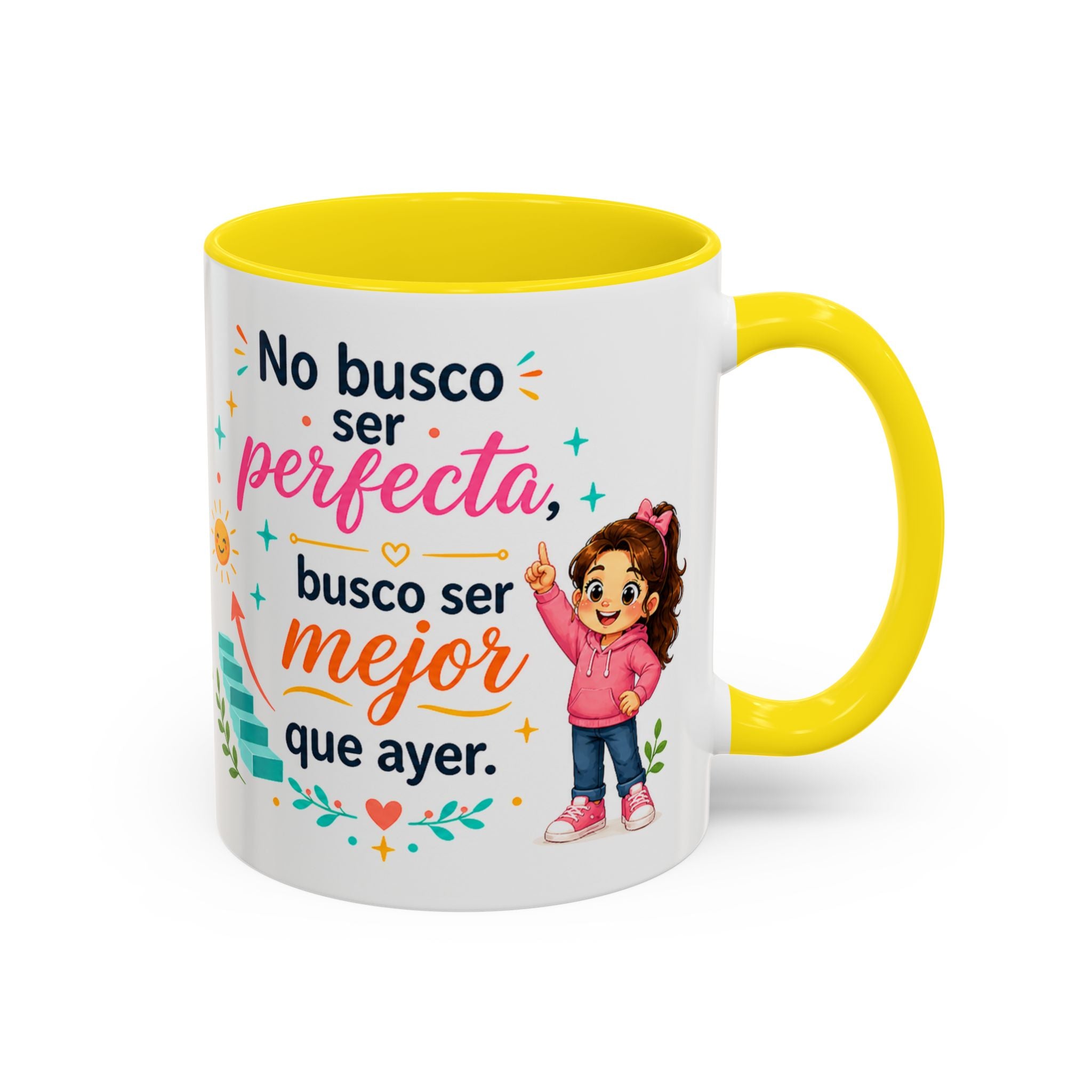 Inspirational Ceramic Mug for Girls — “Better Than Yesterday” Motivational Quote Cup, Available in 11 oz and 15 oz, Multiple Colors, Gift for Women and Students, Shipping Included