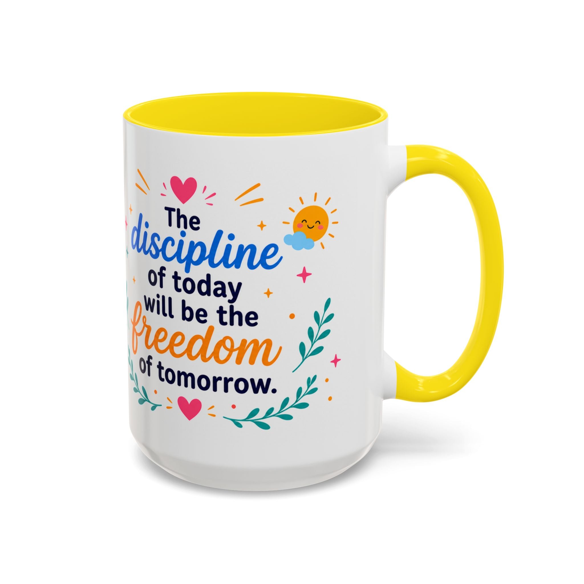 Inspirational Ceramic Mug in English — “The Discipline of Today Will Be the Freedom of Tomorrow,” Motivational Mug Available in 11 oz and 15 oz, Multiple Colors Available, Ideal Gift for Students,...