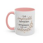 Taza de Cerámica Inspiradora — "Incluso lo imposible comienza con un intento", Taza Motivacional Disponible en 11 oz y 15 oz, Disponible en Múltiples Colores, Regalo Ideal para Emprendedores, Estudiantes y...
