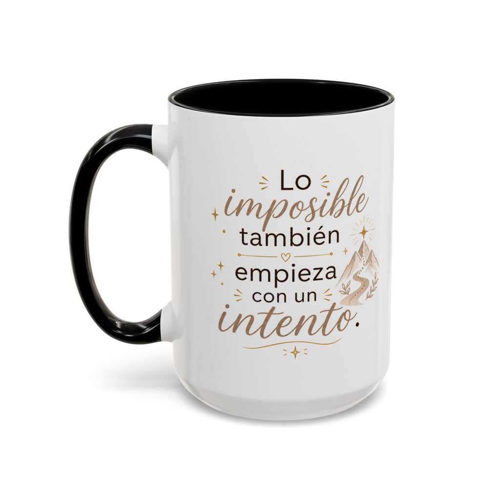 Taza de Cerámica Inspiradora — "Incluso lo imposible comienza con un intento", Taza Motivacional Disponible en 11 oz y 15 oz, Disponible en Múltiples Colores, Regalo Ideal para Emprendedores, Estudiantes y...