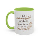 Taza de Cerámica Inspiradora — "Incluso lo imposible comienza con un intento", Taza Motivacional Disponible en 11 oz y 15 oz, Disponible en Múltiples Colores, Regalo Ideal para Emprendedores, Estudiantes y...