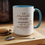 Taza de Cerámica Inspiradora — "Incluso lo imposible comienza con un intento", Taza Motivacional Disponible en 11 oz y 15 oz, Disponible en Múltiples Colores, Regalo Ideal para Emprendedores, Estudiantes y...