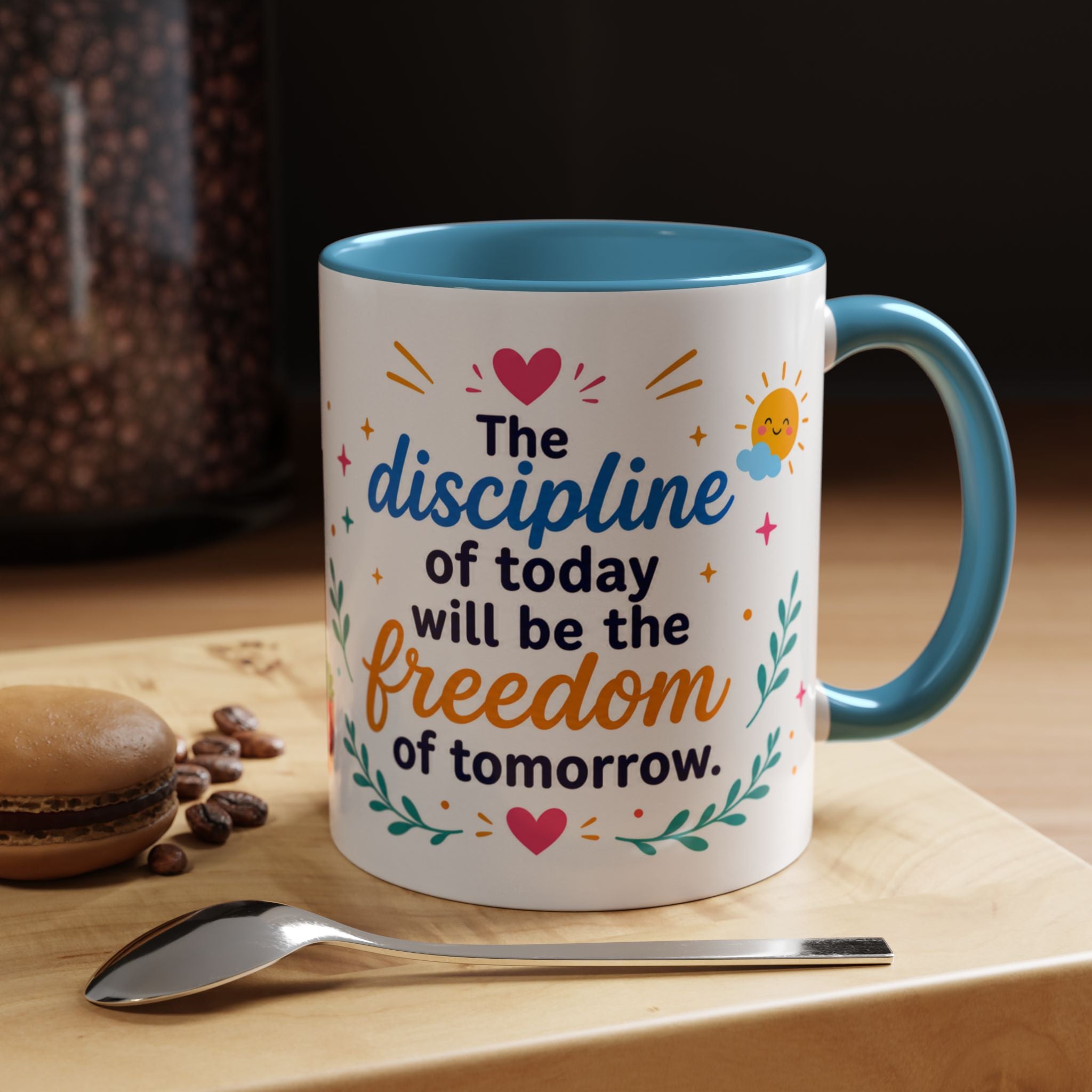 Inspirational Ceramic Mug in English — “The Discipline of Today Will Be the Freedom of Tomorrow,” Motivational Mug Available in 11 oz and 15 oz, Multiple Colors Available, Ideal Gift for Students,...