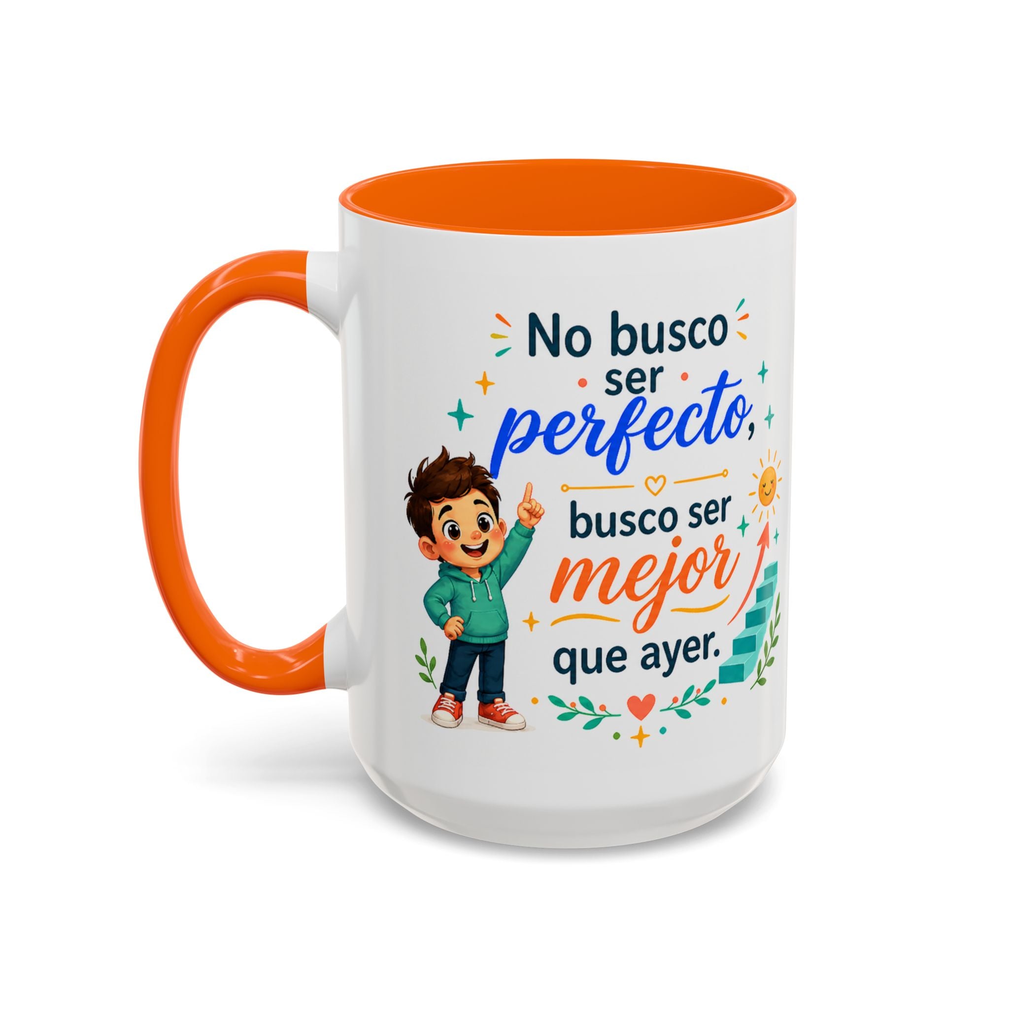 Inspirational Ceramic Mug for Boys — “I’m Not Looking to Be Perfect, I’m Looking to Be Better Than Yesterday,” Motivational Mug Available in 11 oz and 15 oz, Multiple Colors, Gift for Men, Boys, and...