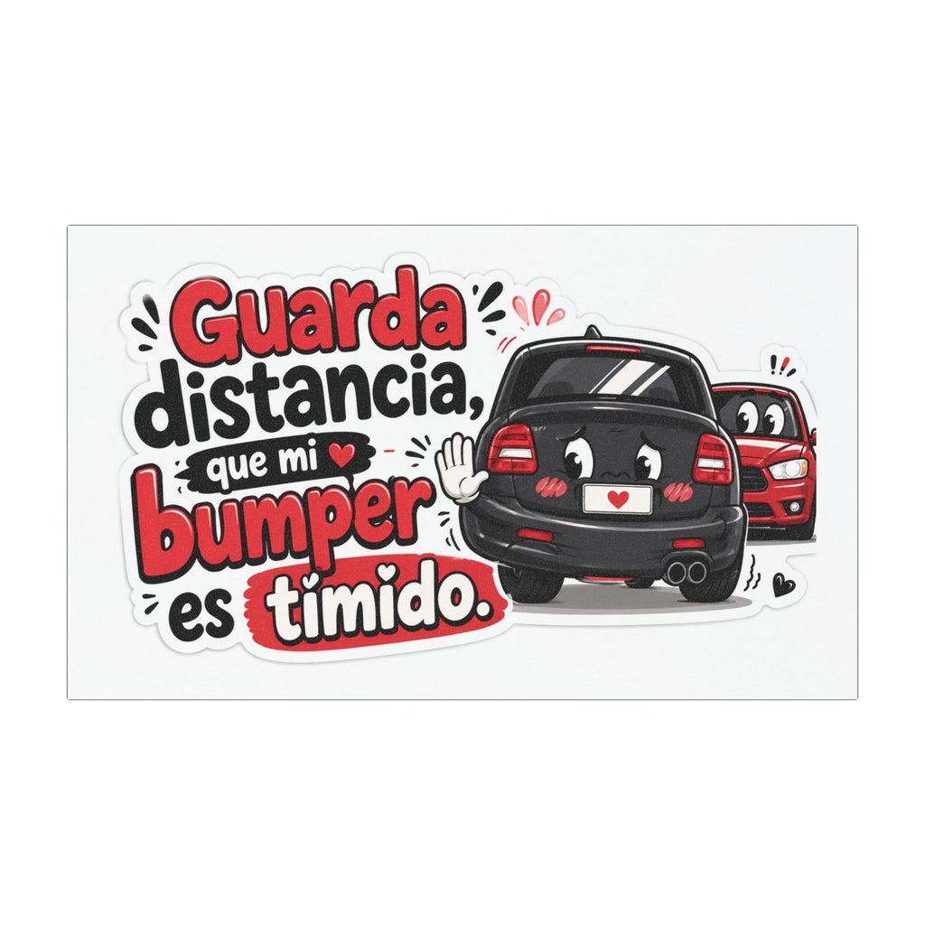 Car Magnet — "Guarda distancia, que mi bumper es tímido" Cute Spanish Safety Sticker