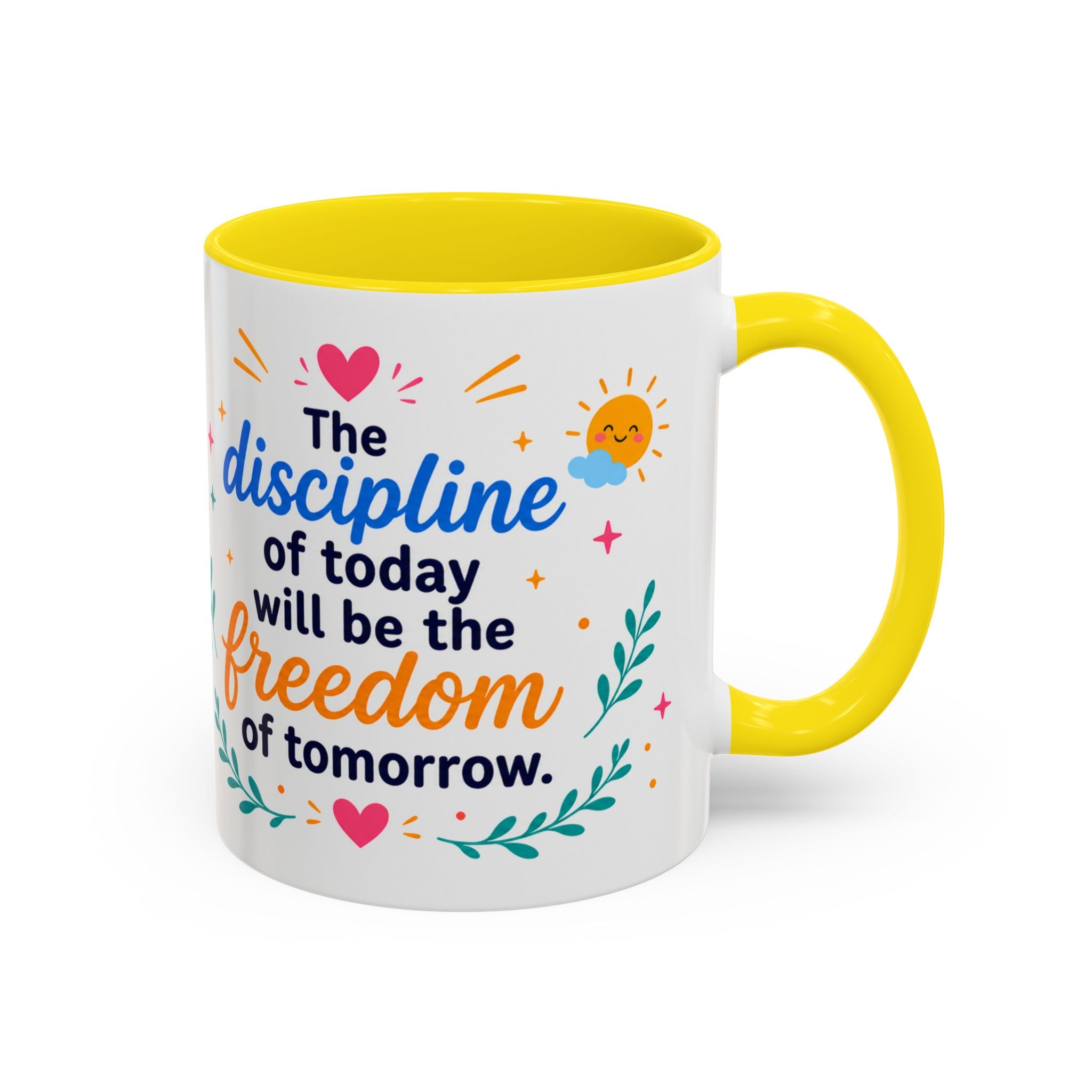 Inspirational Ceramic Mug in English — “The Discipline of Today Will Be the Freedom of Tomorrow,” Motivational Mug Available in 11 oz and 15 oz, Multiple Colors Available, Ideal Gift for Students,...