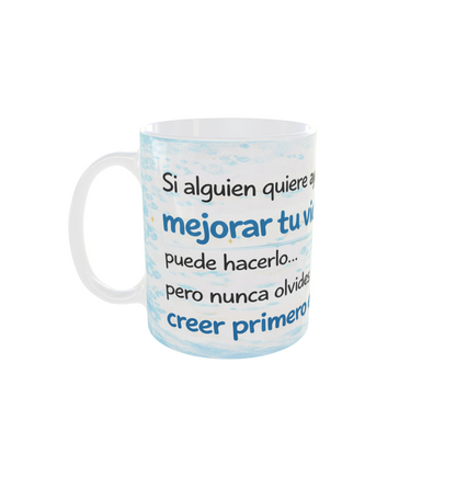 Motivational Coffee Mug – Believe in Yourself First | 11 oz (Spanish)