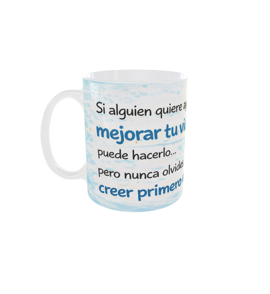 Motivational Coffee Mug – Believe in Yourself First | 11 oz (Spanish)